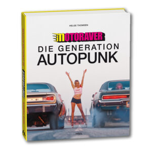 Die Generation Autopunk - Das Motoraver Buch