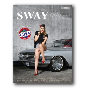 SWAY MAG #02 Für Freunde des guten Geschmacks. Das Magazin aus dem SWAY Books Verlag mit Fotos von Carlos Kella